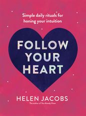 Follow Your Heart