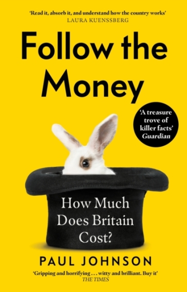 Follow the Money - Paul Johnson