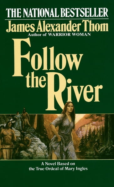 Follow the River - Thom James Alexander