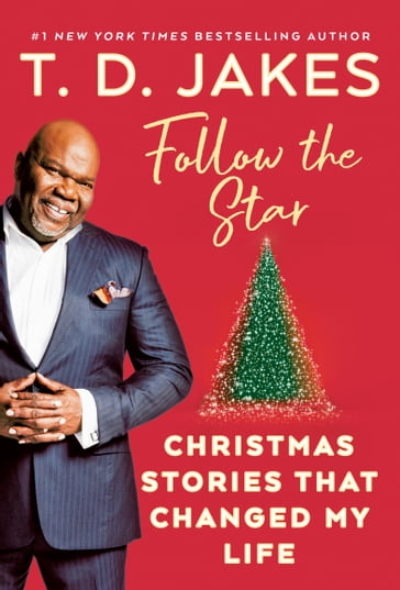 Follow the Star - T. D. Jakes