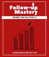 Follow-up Mastery