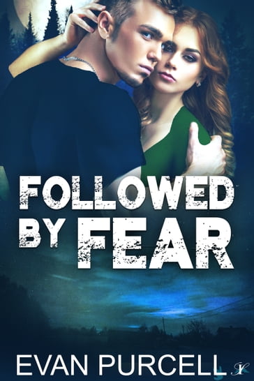 Followed by Fear - Evan Purcell
