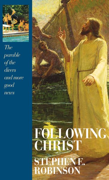 Following Christ - Stephen E. Robinson