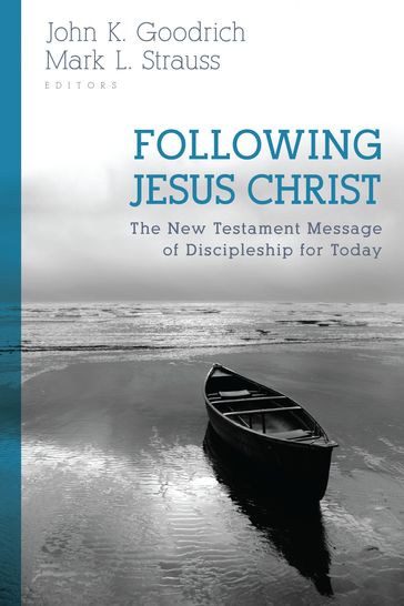 Following Jesus Christ - John K. Goodrich