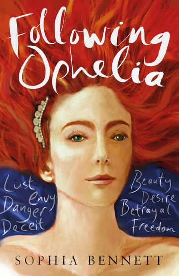 Following Ophelia - Sophia Bennett