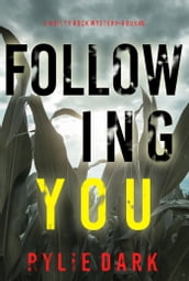 Following You (A Hailey Rock FBI Suspense ThrillerBook 6)