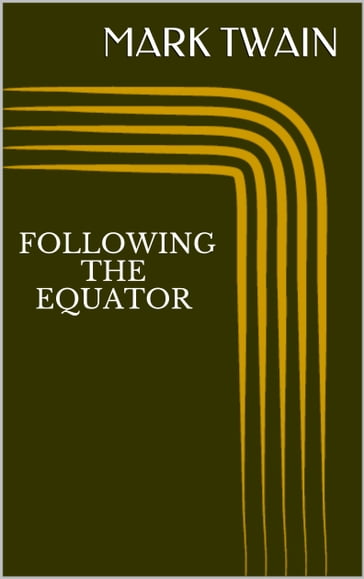 Following the Equator - Twain Mark