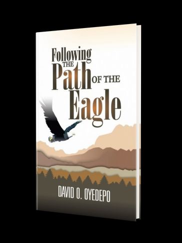 Following the Path of the Eagle - David O. Oyedepo