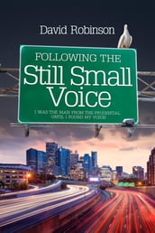 Following the Still Small Voice