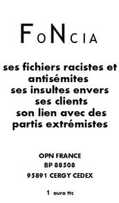 Foncia ses fichiers racistes et antisémites ses insultes envers ses clients son lien avec des partis extrémistes