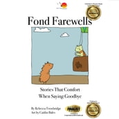 Fond Farewells