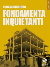 Fondamenta inquietanti