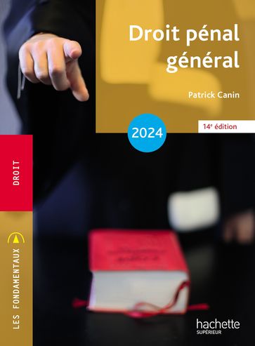 Fondamentaux - Droit pénal général 2024 - Patrick Canin
