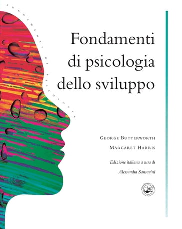 Fondamenti Di Psicologia Dello Sviluppo - George Butterworth - Margaret Harris