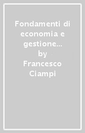 Fondamenti di economia e gestione delle imprese