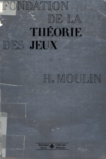 Fondation dans la théorie des jeux - Hervé Moulin
