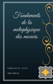 Fondements de la metaphysique des moeurs