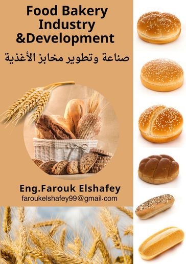 Food Bakery Industry & Development - Farouk Elshafey