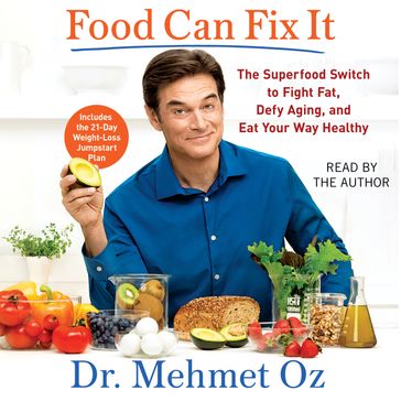 Food Can Fix It - Mehmet Oz