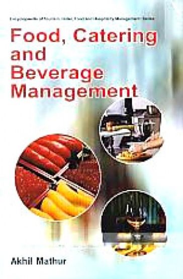 Food, Catering And Beverage Management - Akhil Mathur