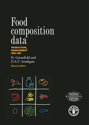 Food Composition Data: Production, Management and Use - Food and Agriculture Organization of the United Nations