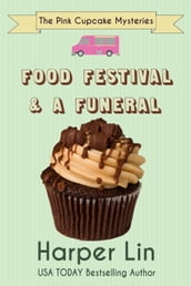 Food Festival and a Funeral