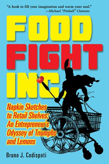 Food Fight Inc. - Bruno Codispoti