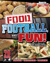 Food, Football, and Fun!