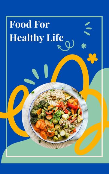 Food For Healthy Life - POKAO CHAKRABORTY