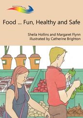 Food... Fun, Healthy and Safe