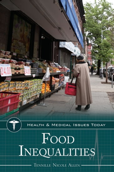 Food Inequalities - Tennille Nicole Allen