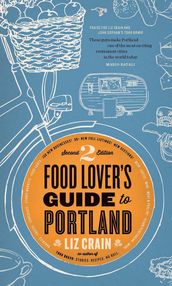 Food Lover s Guide to Portland