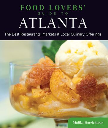 Food Lovers' Guide to® Atlanta - Malika Harricharan