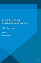 Food, Media and Contemporary Culture