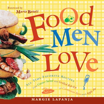 Food Men Love - Margie Lapanja