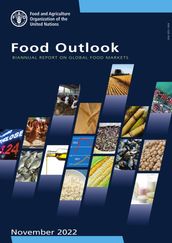 Food Outlook: Biannual Report on Global Food Markets: November 2022