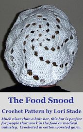 Food Snood Hairnet Hat Crochet Pattern