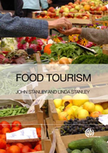 Food Tourism - John Stanley - Linda Stanley