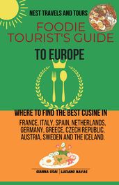 Food Tourist s Guide to Europe