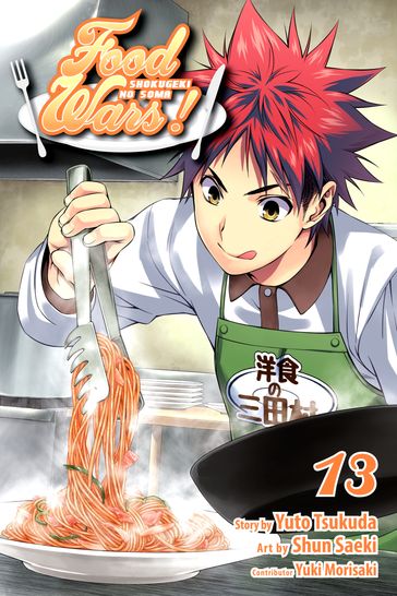 Food Wars!: Shokugeki no Soma, Vol. 13 - Yuto Tsukuda