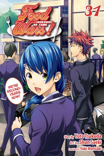 Food Wars!: Shokugeki no Soma, Vol. 31 - Yuto Tsukuda