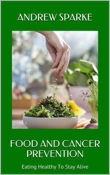 Food and Cancer Prevention - Andrew Sparke