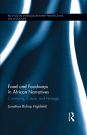 Food and Foodways in African Narratives