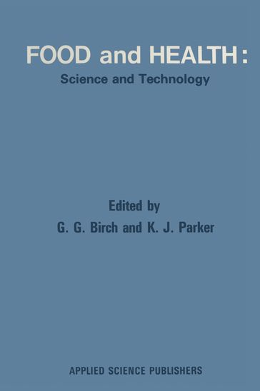 Food and Health: Science and Technology - G. G. Birch - K. J. Parker