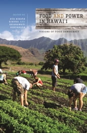Food and Power in Hawai i