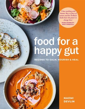 Food for a Happy Gut - Naomi Devlin