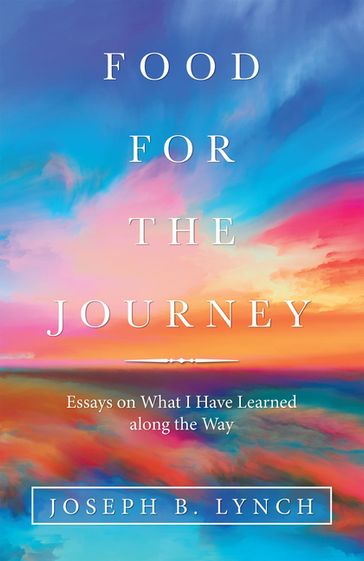 Food for the Journey - Joseph B. Lynch