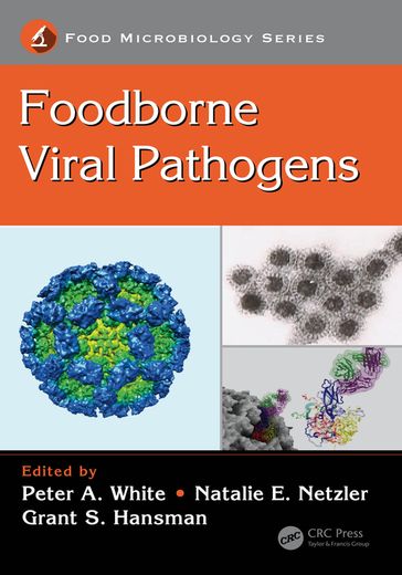 Foodborne Viral Pathogens - Grant S. Hansman - Natalie E. Netzler - Peter A. White