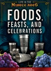 Foods, Feasts, and Celebrations