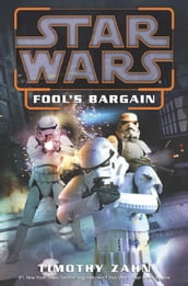 Fool s Bargain: Star Wars Legends (Novella)